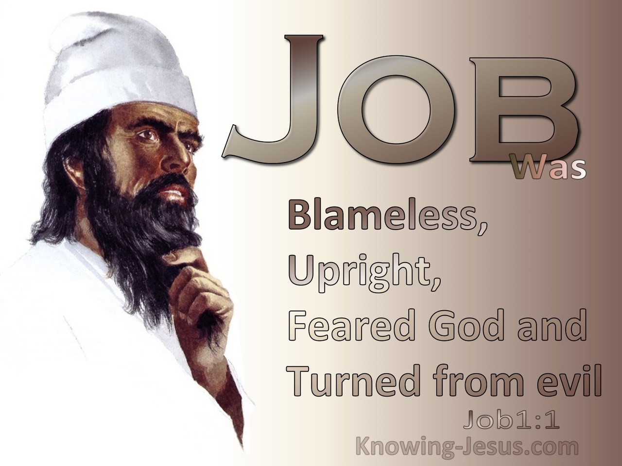 Job 1:1 Job Was Blameless; Upright And Feared God (brown)